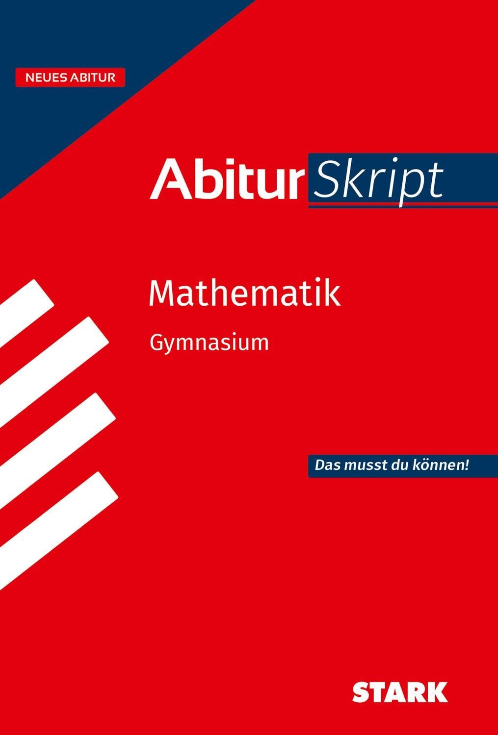 STARK Mathematik - Abitur Skript / Herbert Kompernass