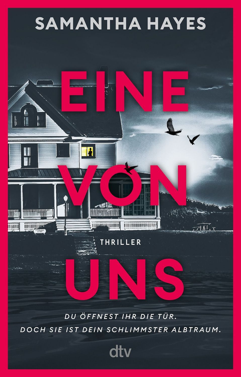 Eine von uns / Samantha Hayes