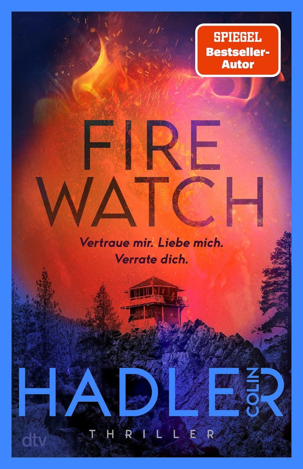 Firewatch / Colin Hadler, SPIEGEL-Bestseller