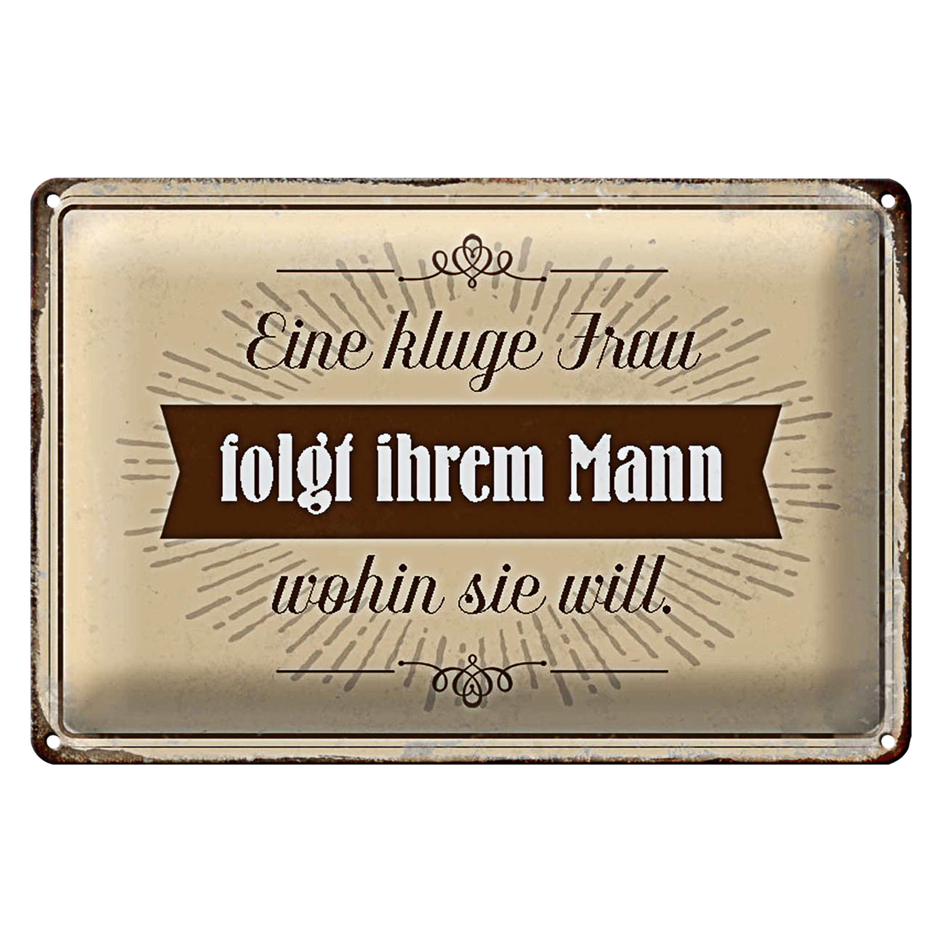 Roomando Metallschild Spruch 18x12cm kluge Frau folgt ihrem Mann