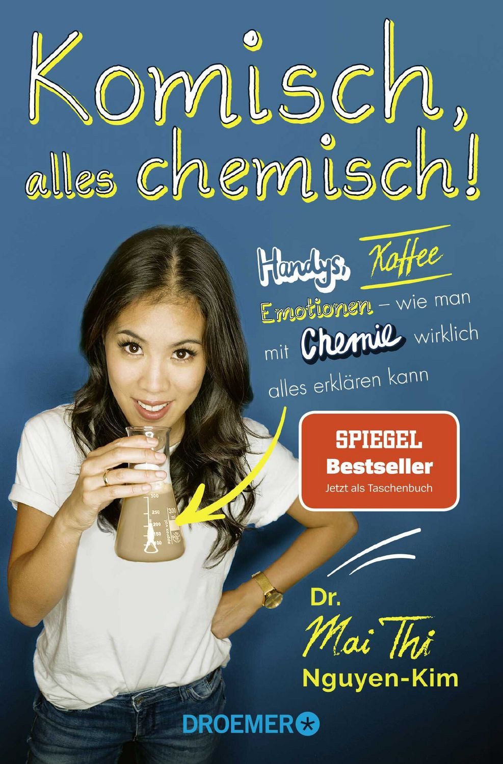 Komisch, alles chemisch! / Mai Thi Nguyen-Kim