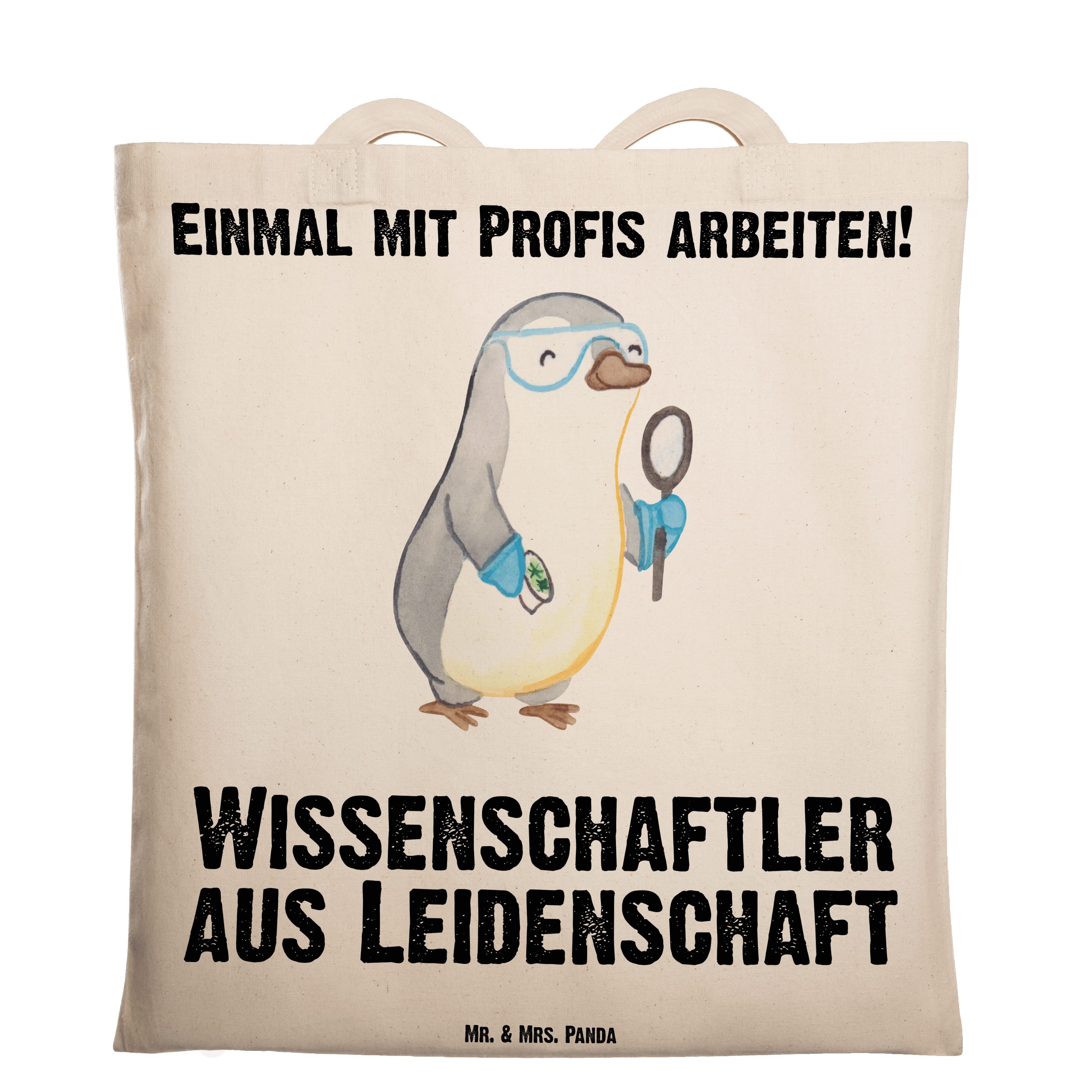 Mr. & Mrs. Panda Tragetasche Wissenschaftler aus Leidenschaft - Transparent - Geschenk, Beutel, Ju (1-tlg)