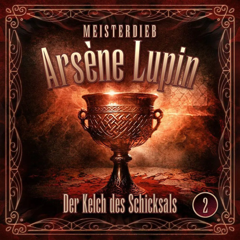 Hörspiel Meisterdieb Arsène Lupin - Der Kelch des Schicksals, 1 Audio-CD