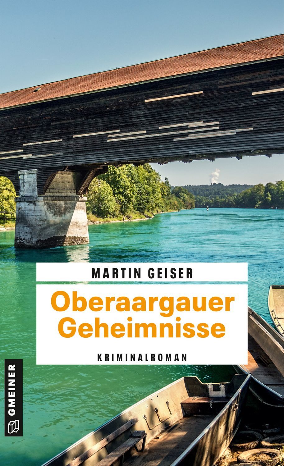 Oberaargauer Geheimnisse / Martin Geiser