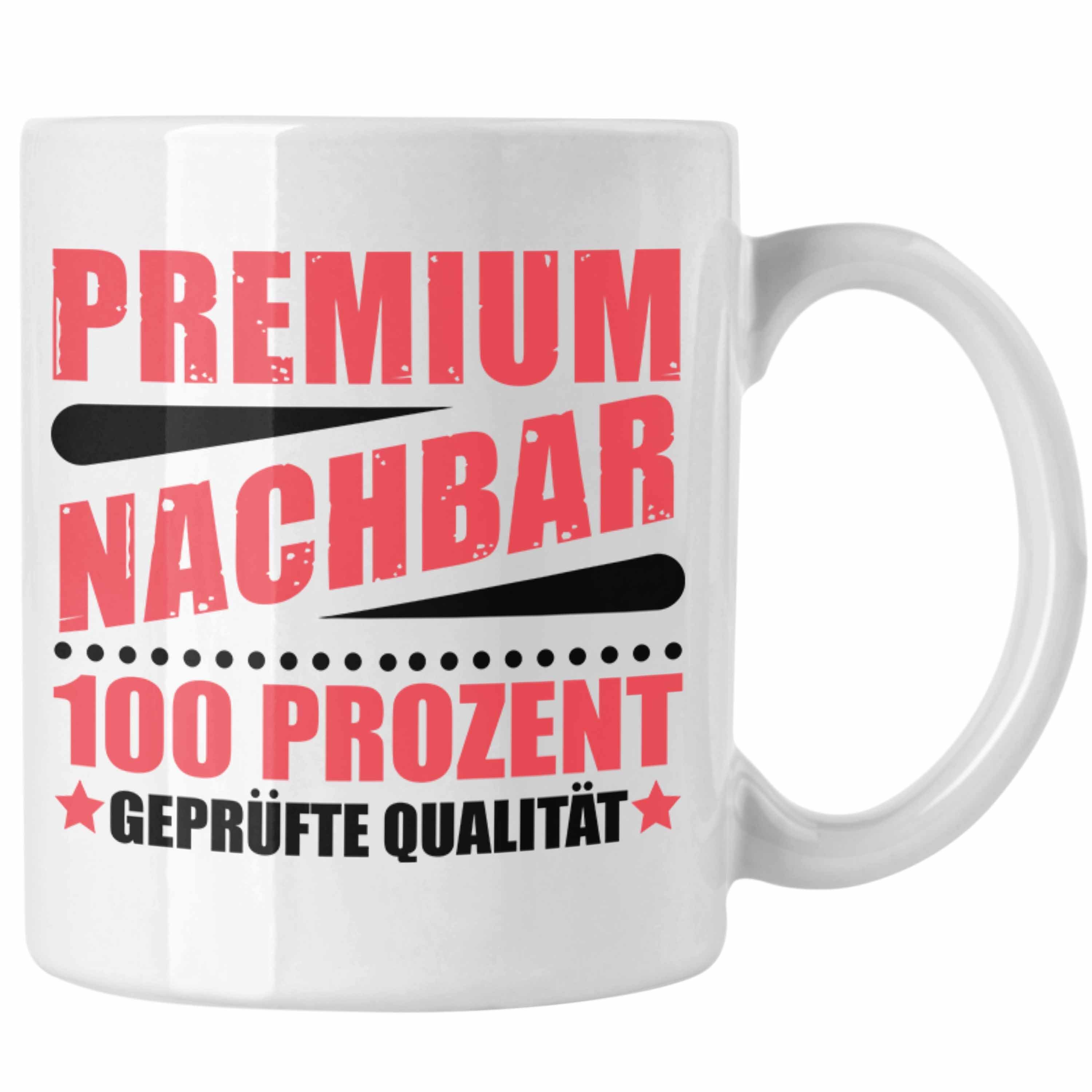 Trendation Tasse Trendation - Premium Nachbar Tasse Geschenk Bester Nachbar Geschenkidee Nachbarn Weiss