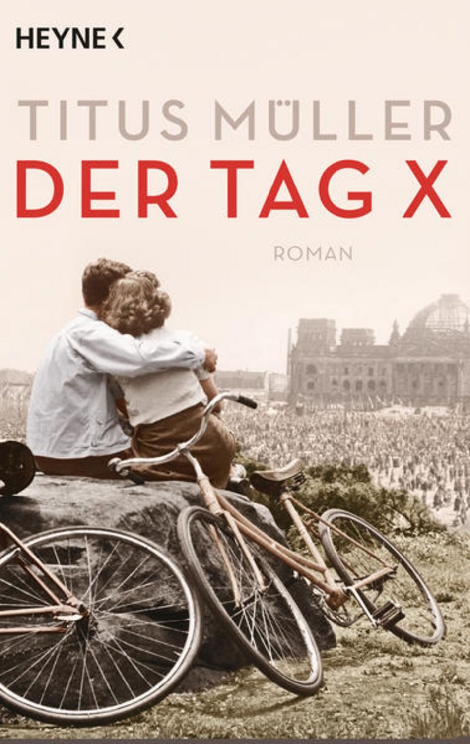 Der Tag X / Titus Müller