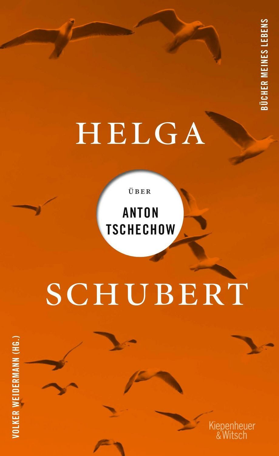 Helga Schubert über Anton Tschechow / Helga Schubert