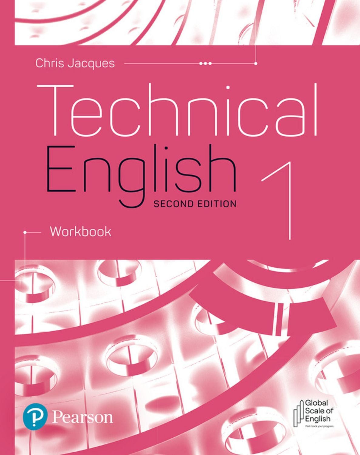 Technical English 2nd Edition Level 1 Workbook / Christopher Jacques