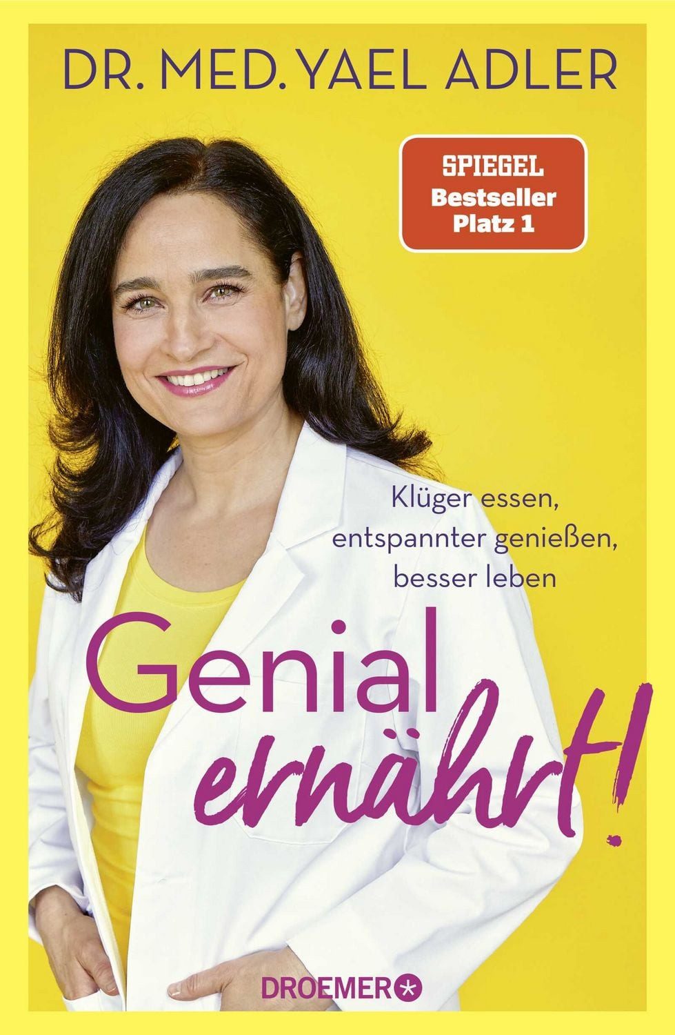 Genial ernährt! / Yael Adler, SPIEGEL-Bestseller