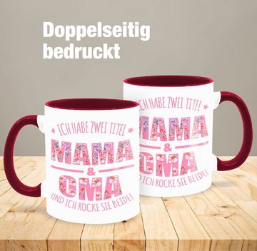 Shirtracer Tasse Ich habe zwei Titel: Mama & Oma I Muttertag Omi, Keramik, Kaffeetasse für Oma