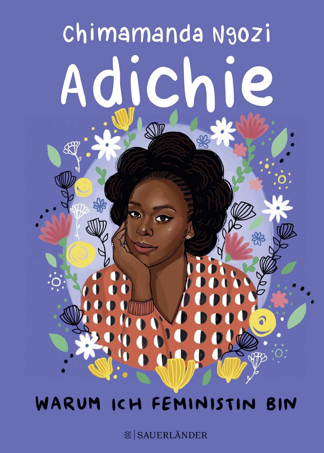 Warum ich Feministin bin / Chimamanda Ngozi Adichie