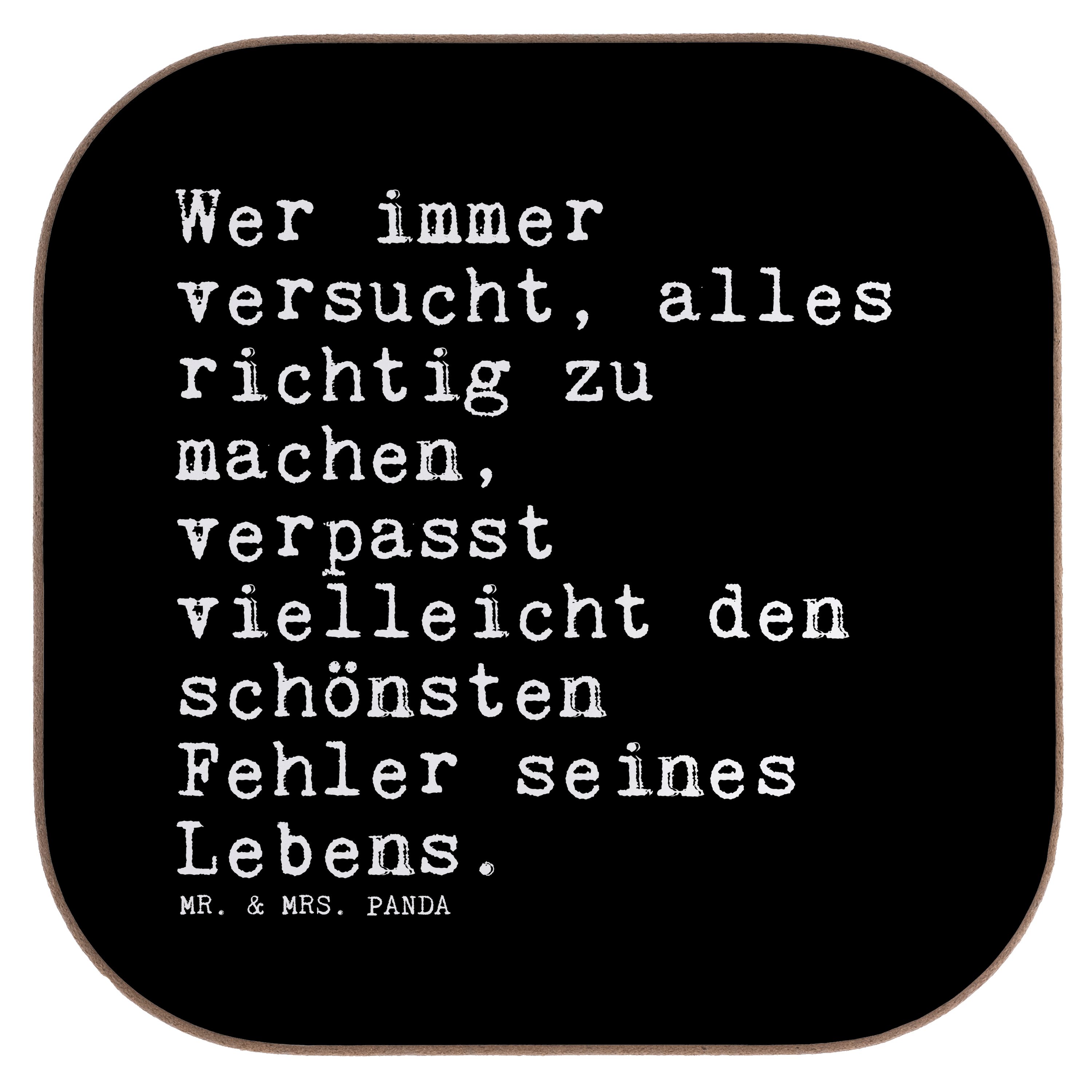 Mr. & Mrs. Panda Getränkeuntersetzer Wer immer versucht, alles... - Schwarz - Geschenk, Liebesleben, Geträ, 1-tlg.