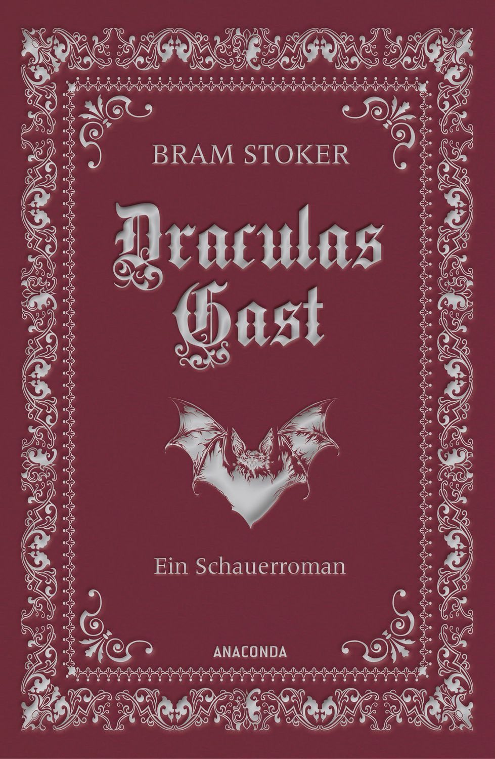 Draculas Gast. Ein Schauerroman mit dem ursprünglich 1. Kapitel von "" / Bram Stoker