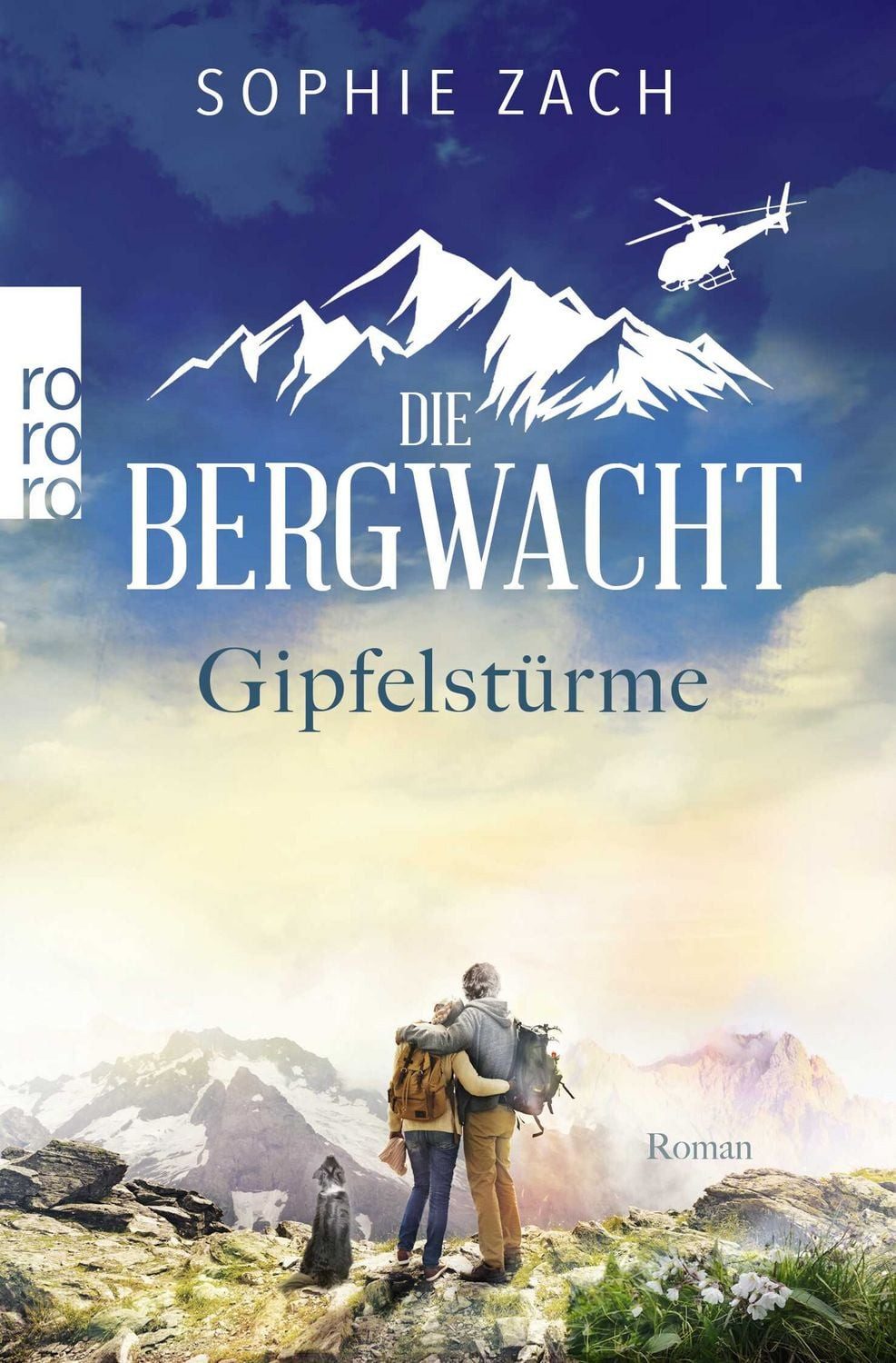 Die Bergwacht: Gipfelstürme / Sophie Zach
