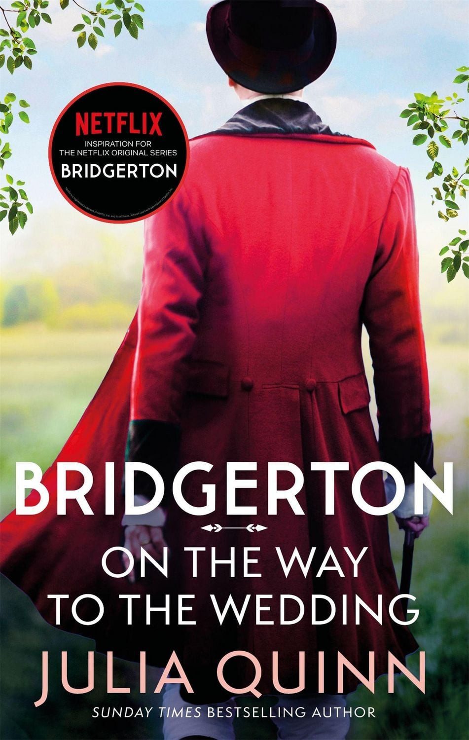 Belletristik On The Way To The Wedding Gregory's Story. Inspiration for the Netflix Julia Quinn