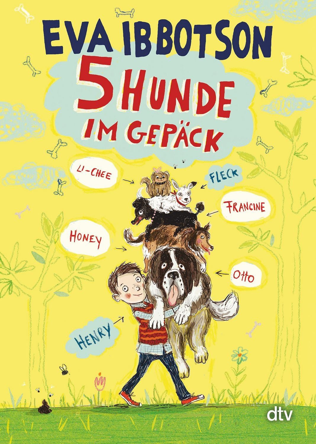 Fünf Hunde im Gepäck / Eva Ibbotson