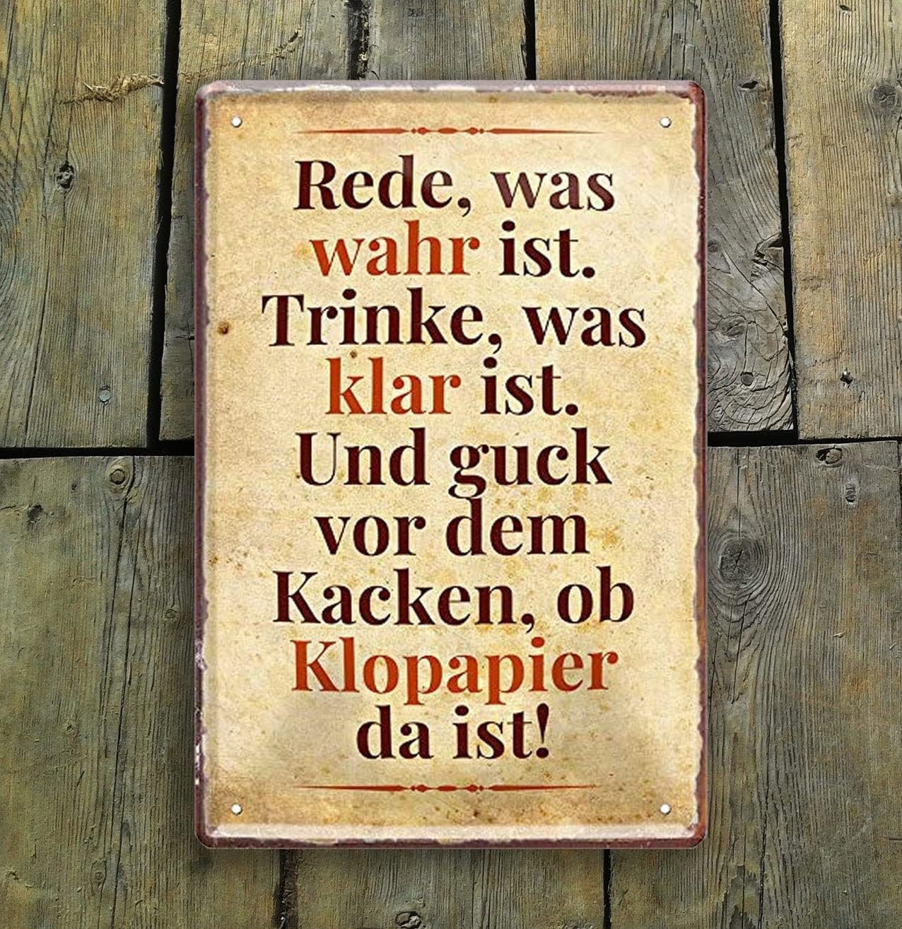 schilderkreis24 Metallschild Blechschild Rede was wahr ist. Trinke was klar günstig online kaufen