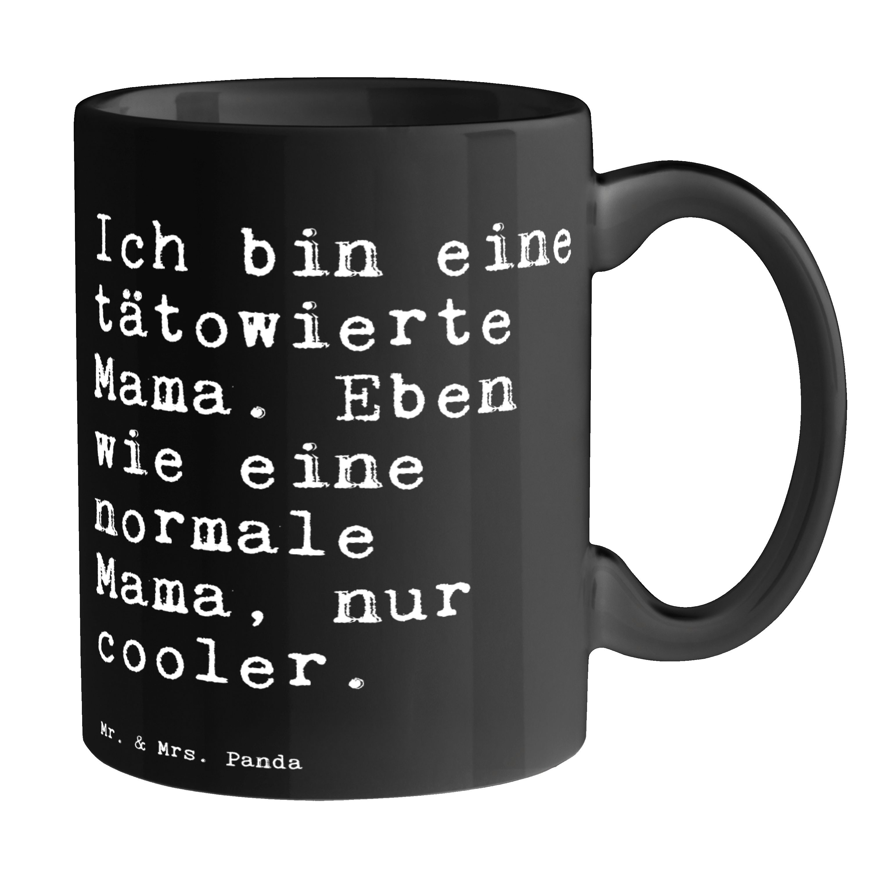 Mr. & Mrs. Panda Tasse »Ich bin eine tätowierte... Schwarz Spruch
