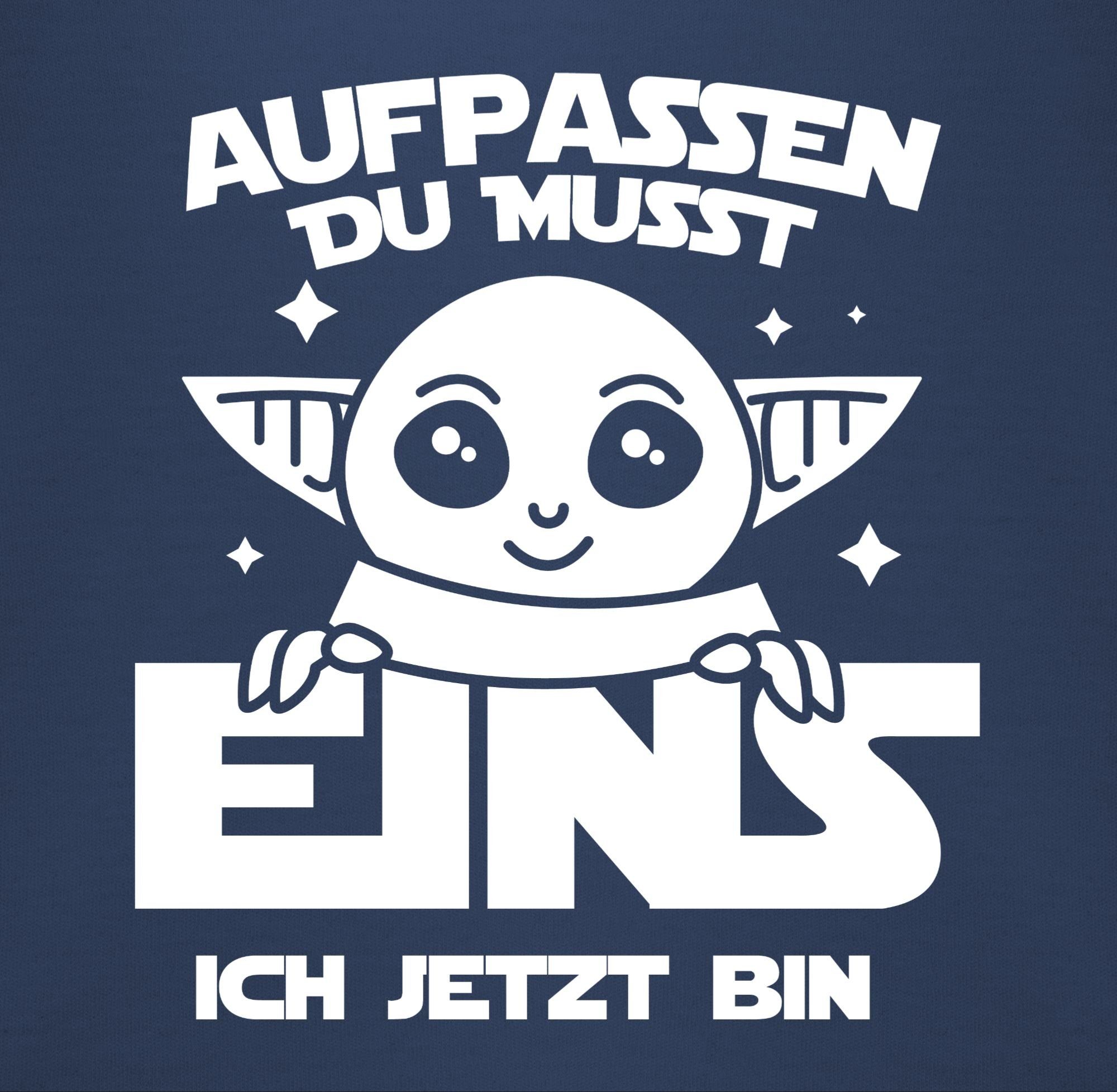 Shirtracer Sweatshirt Aufpassen du musst eins ich jetzt bin 1. Geburtstag