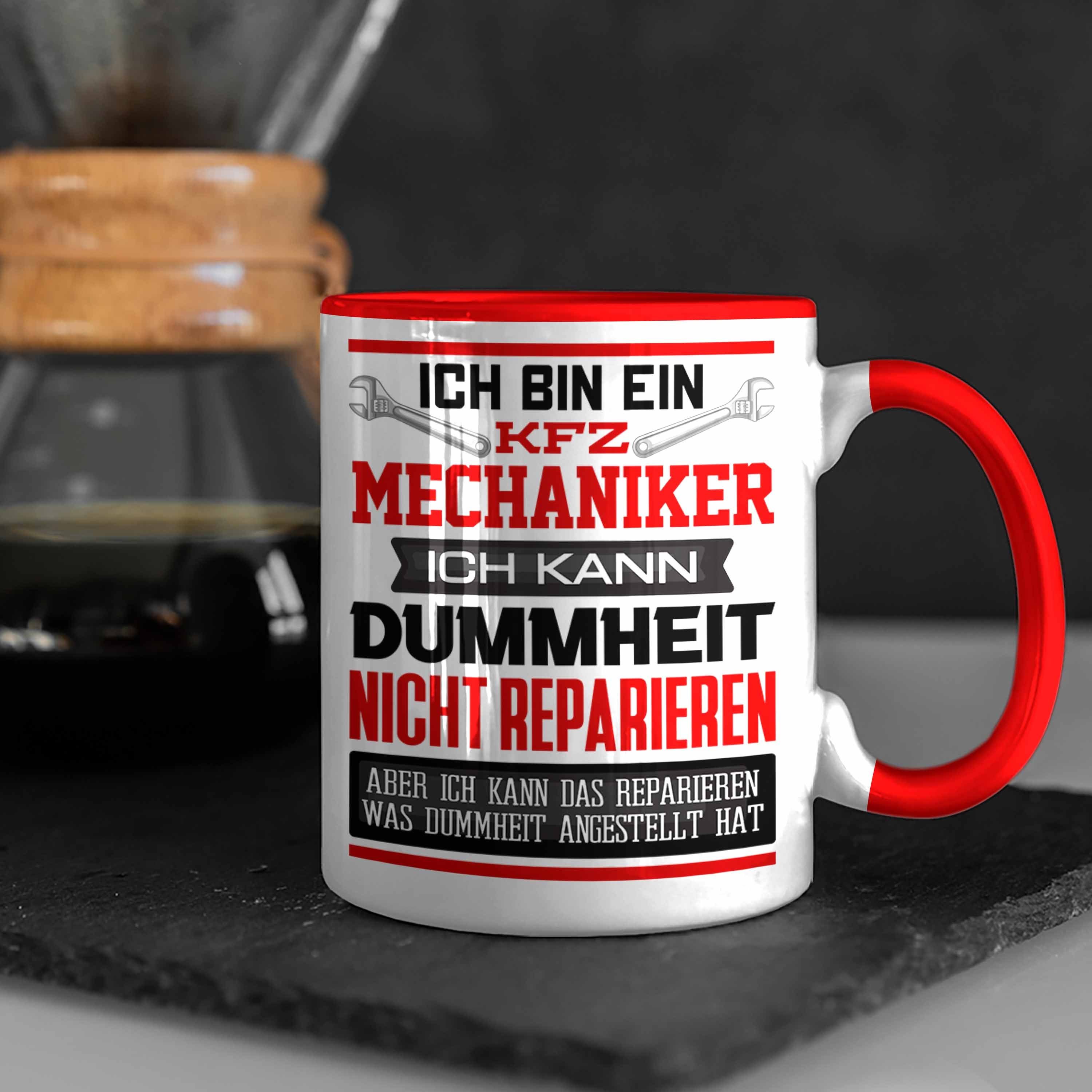 Geschenk Trendation A KFZ Ich Lustiger Spruch KFZ Tasse Mechaniker Bin Mechaniker Tasse Rot