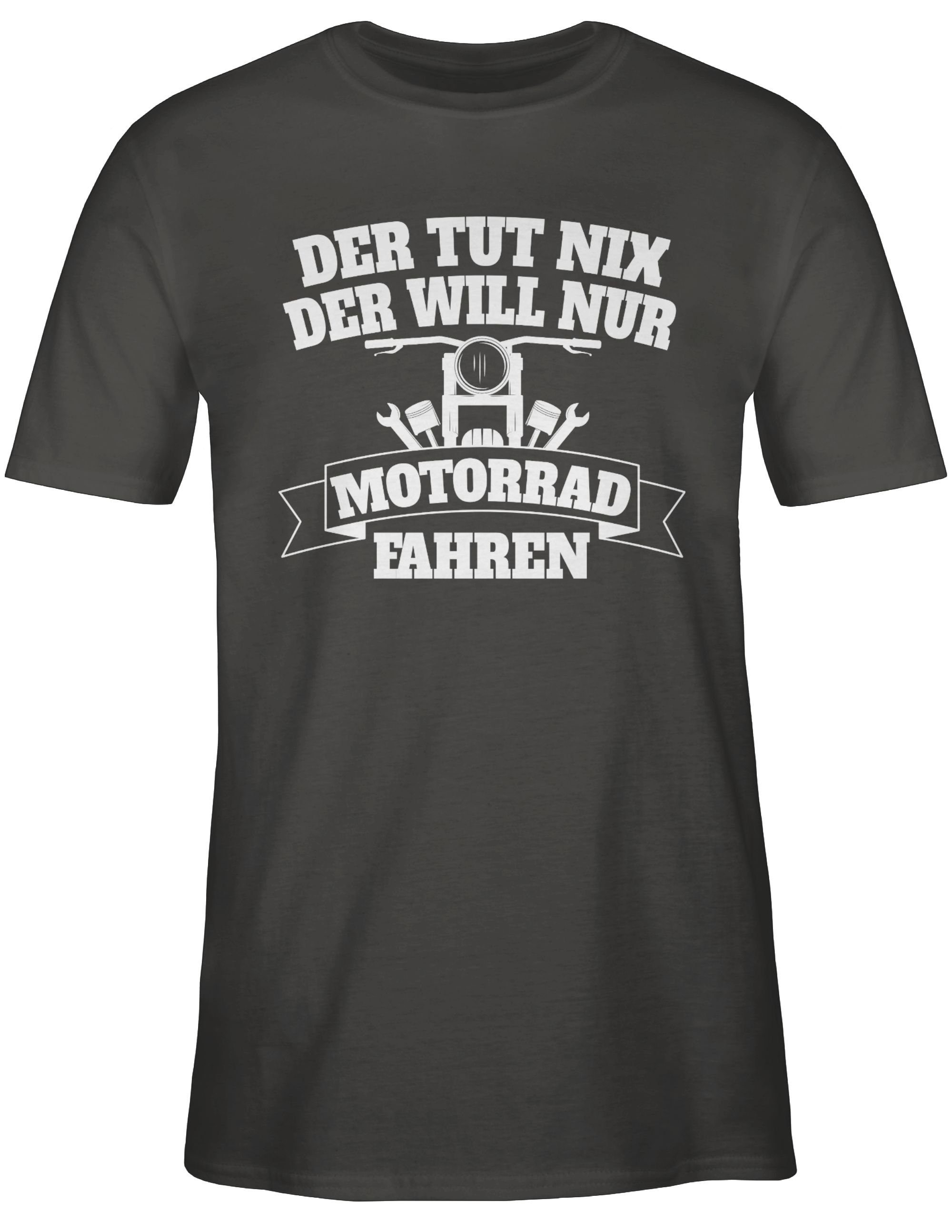 nur will T-Shirt Der 2 tut Biker der nix Shirtracer Dunkelgrau Motorrad fahren Motorrad