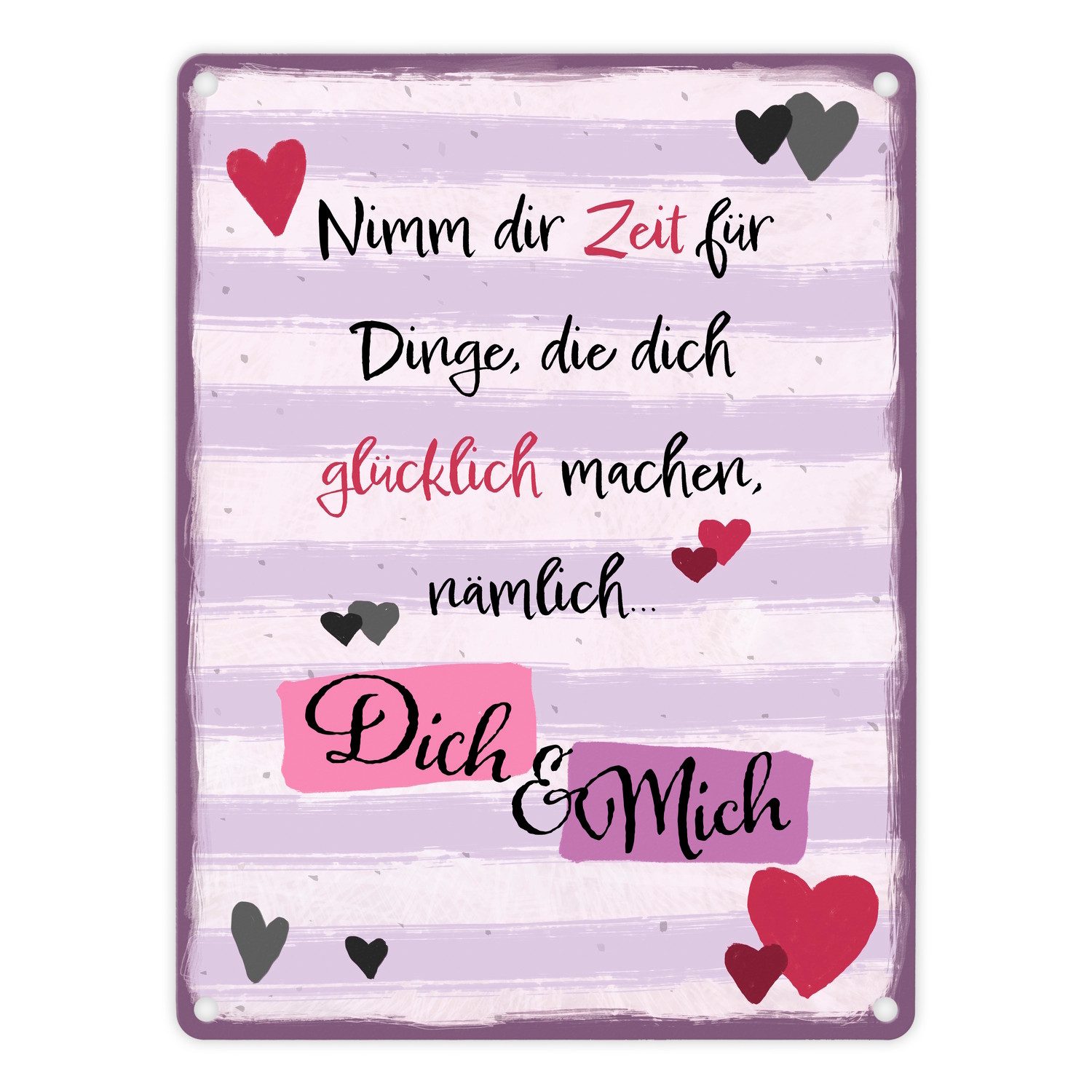 Metallschild Nimm dir Zeit für Dich & Mich Metallschild in 15x20 cm