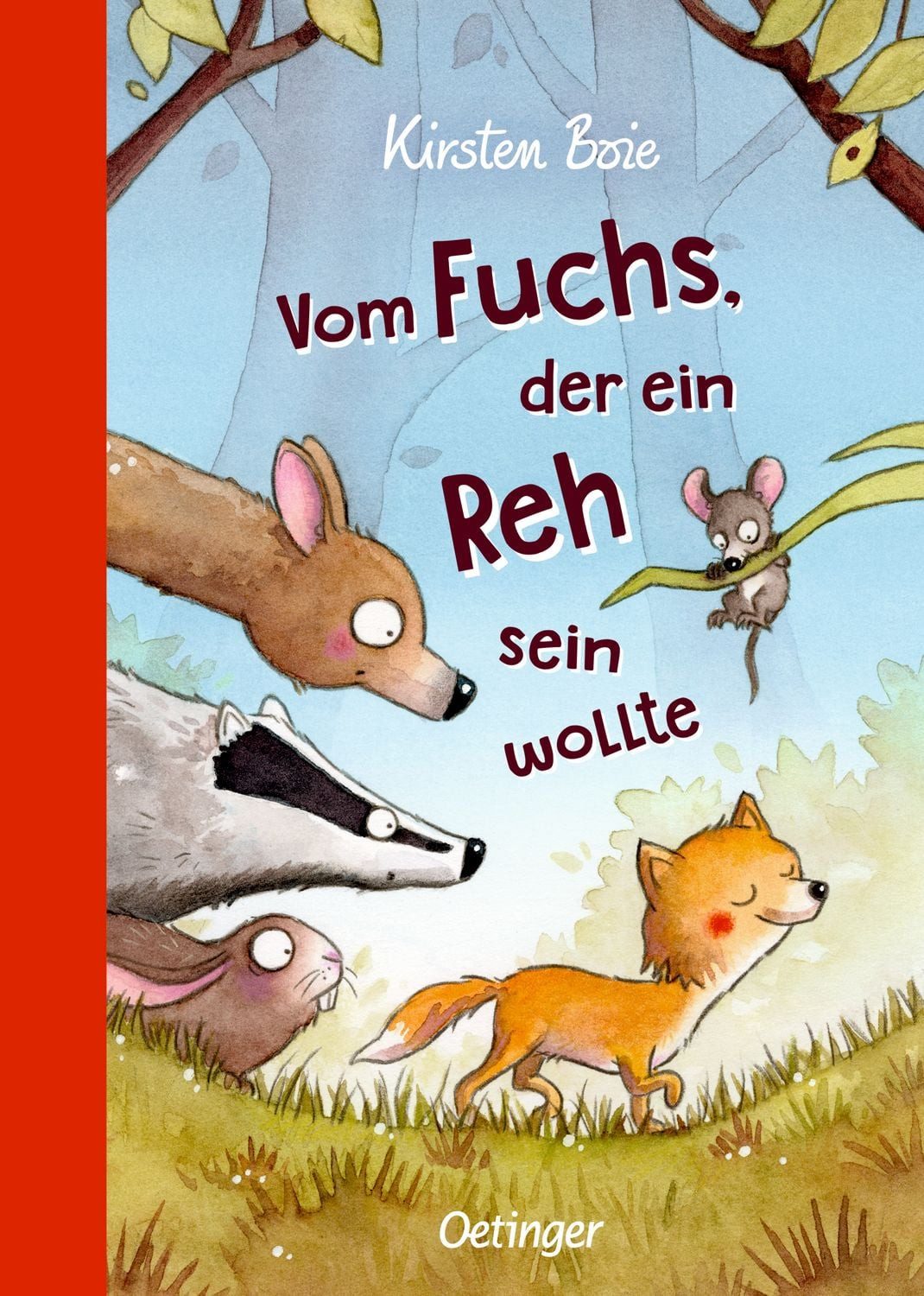 Vom Fuchs, der ein Reh sein wollte / Kirsten Boie