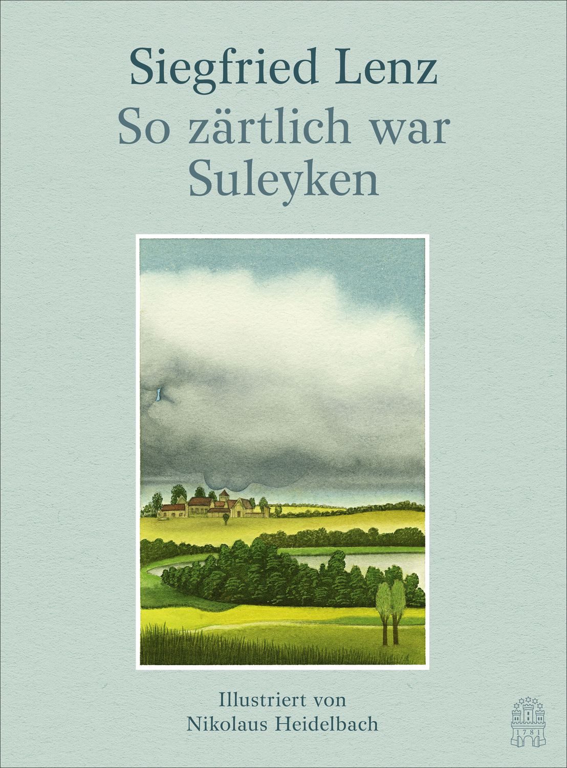 So zärtlich war Suleyken / Siegfried Lenz