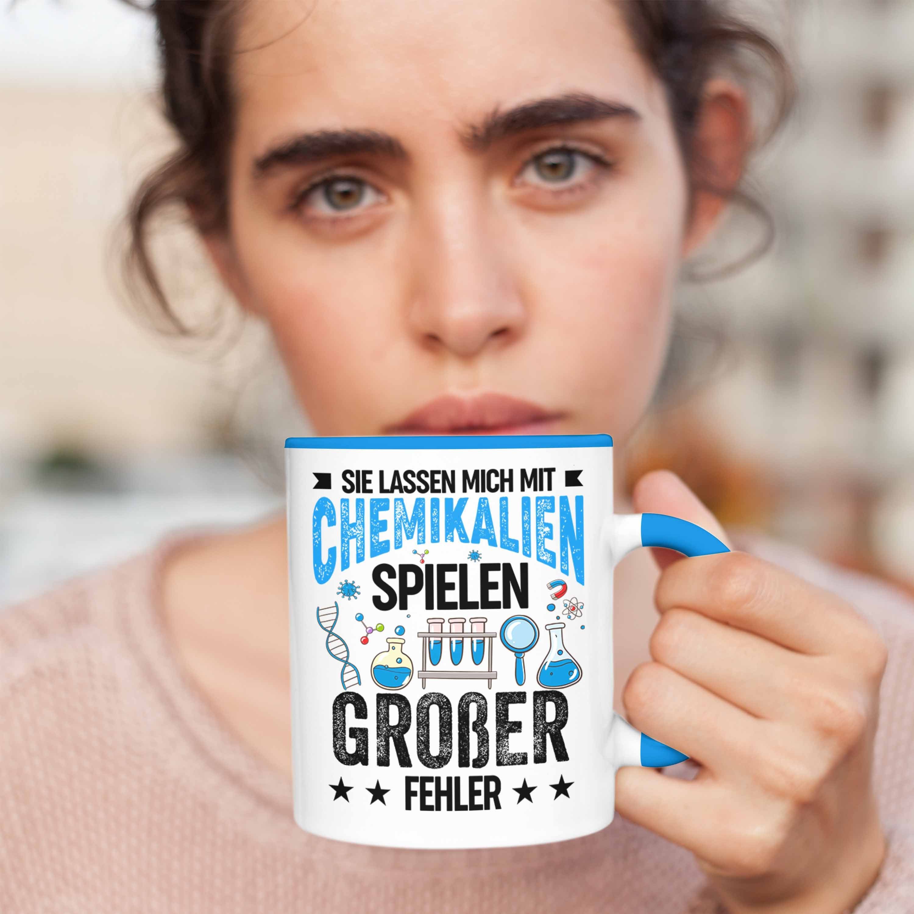 Trendation Tasse Trendation - Sie Chemiker Student Chemikalien Spielen Tasse Geschenk Mich Chemie-Lehrer Lassen für Mich Blau