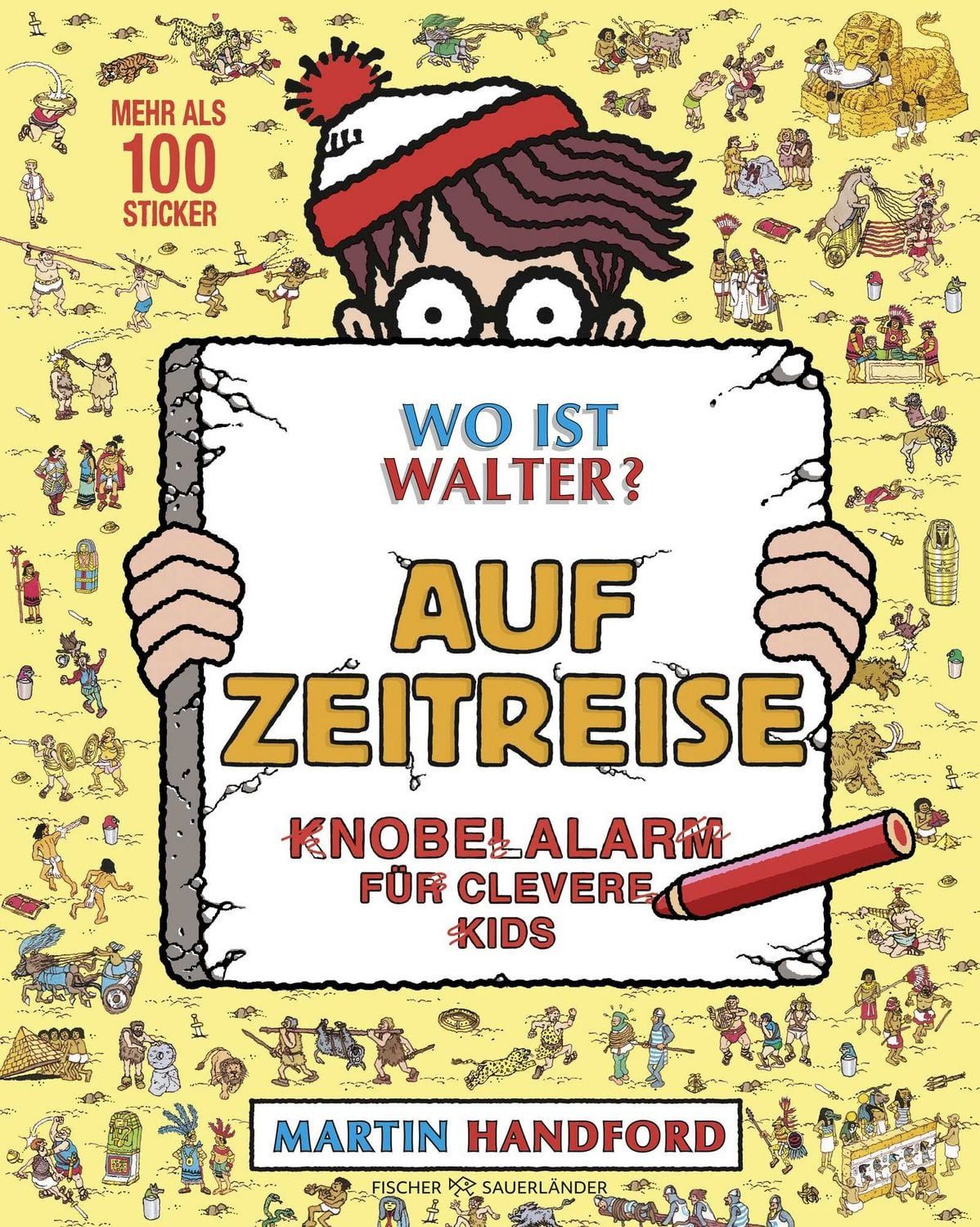 Wo ist Walter? Auf Zeitreise / Martin Handford