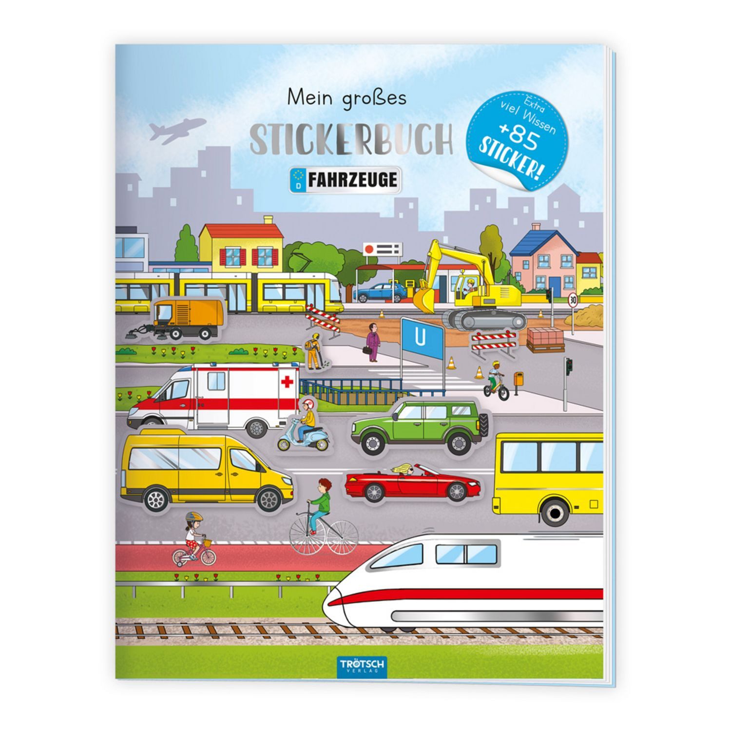 TRÖTSCH - Stickerbuch Mein großes Stickerbuch Fahrzeuge / diverse