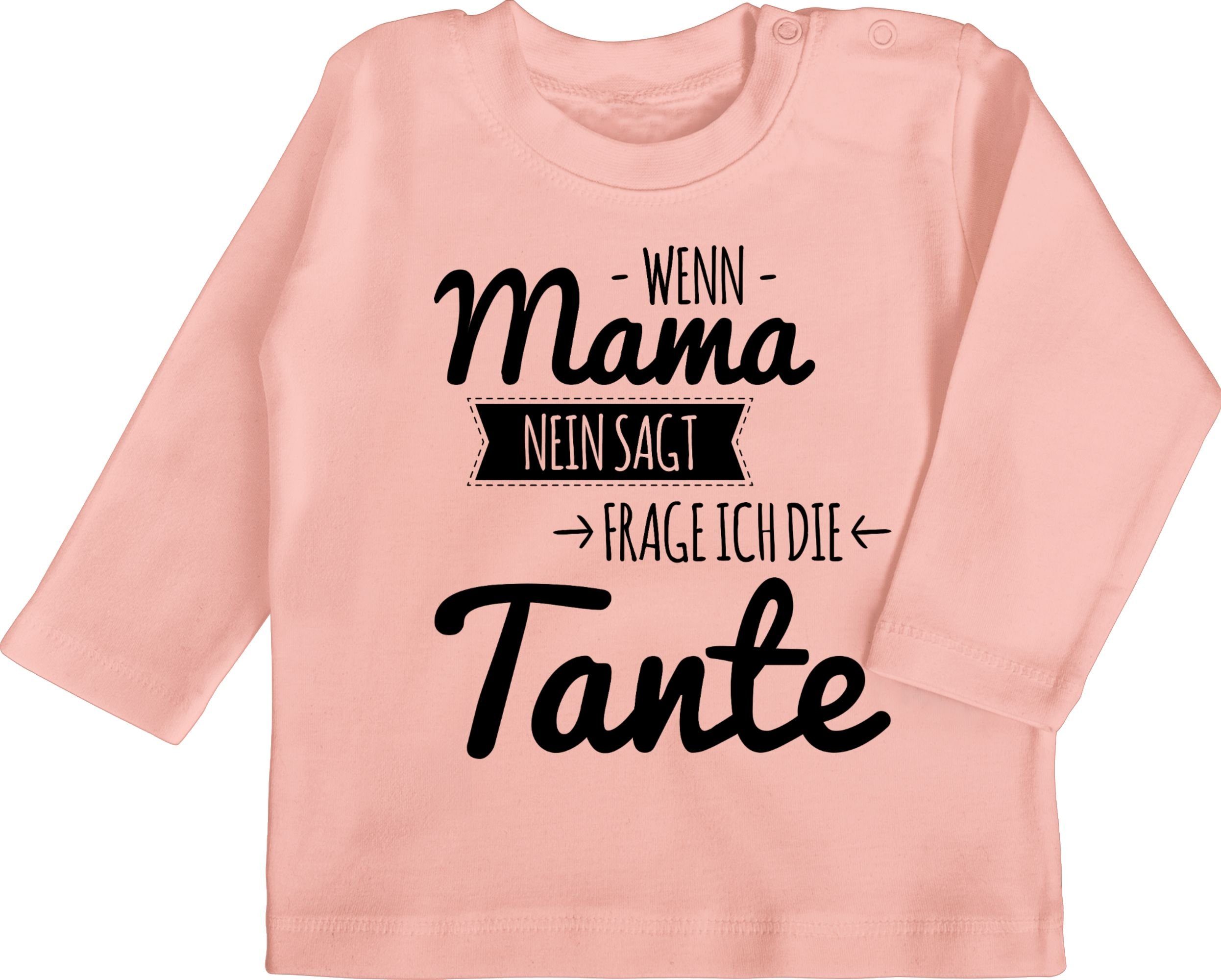 Shirtracer Babyrosa Tante nein - Spruch Tante 1 Tante sagt ich Wenn die Mama T-Shirt frag