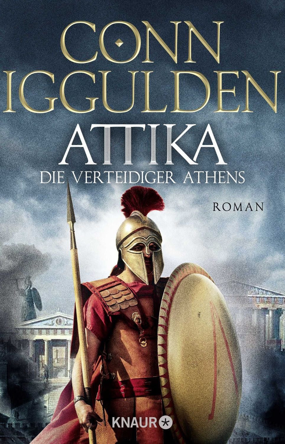 Attika. Die Verteidiger Athens / Conn Iggulden
