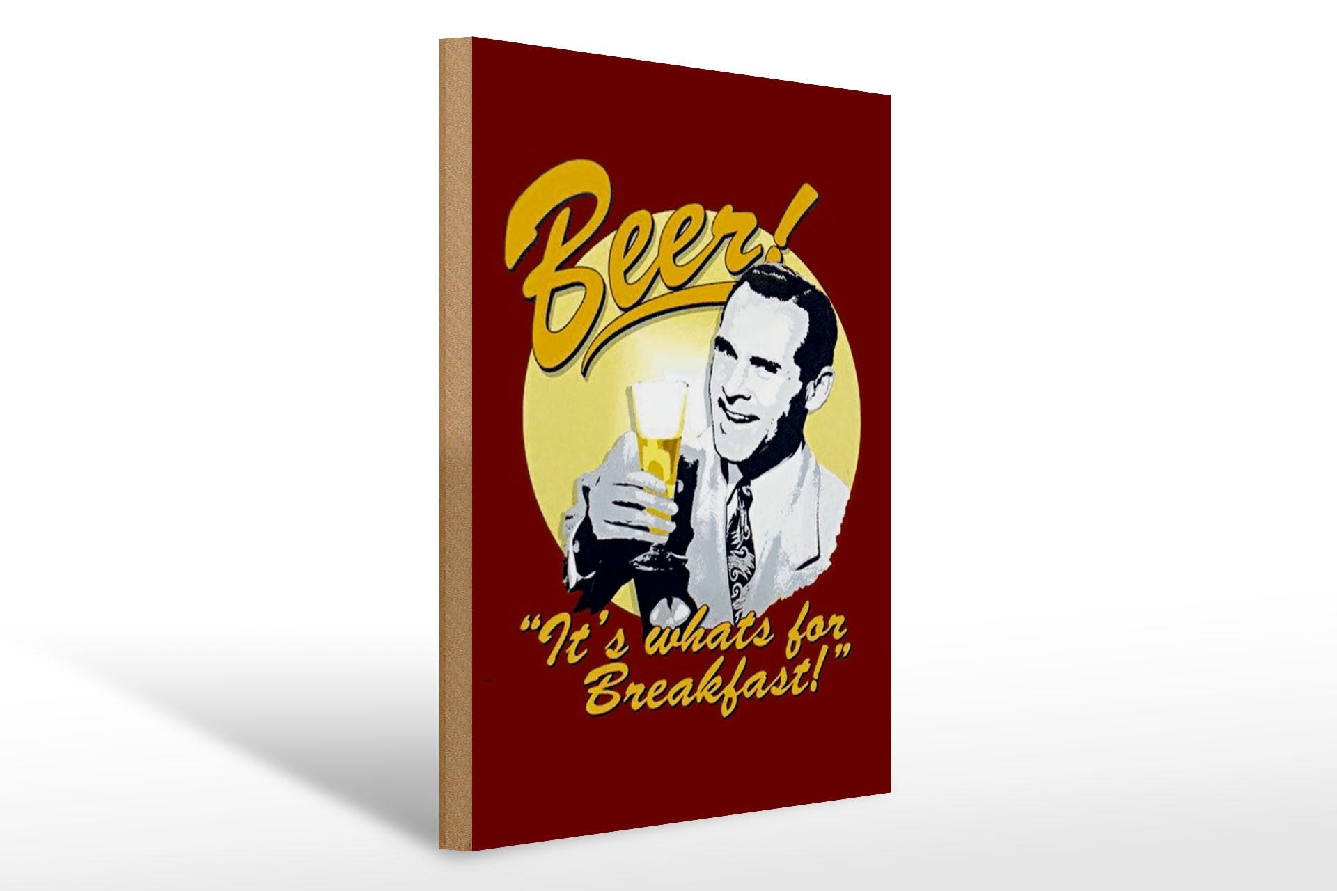 Holzbild Bier 30x40cm Beer it´s whats for Breakfast