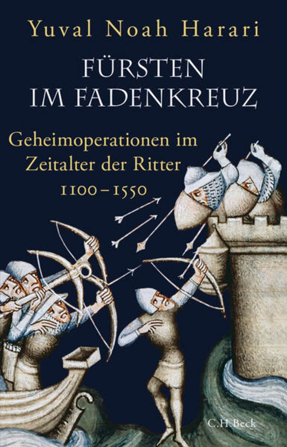 Fürsten im Fadenkreuz / Yuval Noah Harari