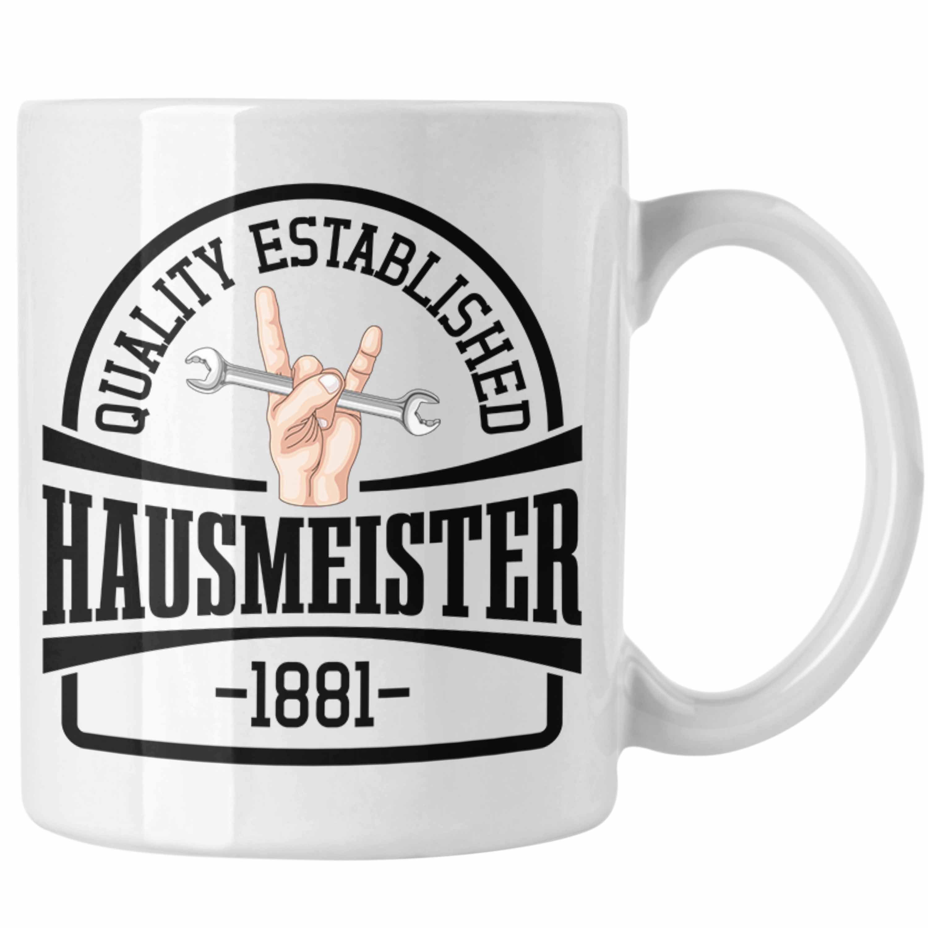 Trendation Tasse Trendation - Hausmeister Weiss Haustechniker Lustig Geschenke Spruch Tasse