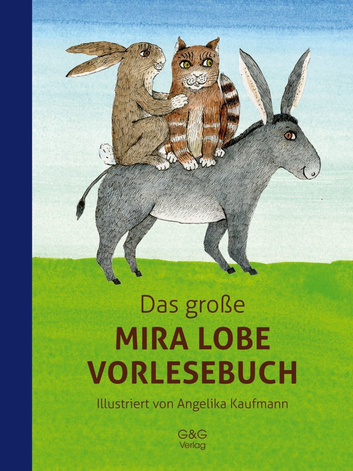 Das große Mira Lobe Vorlesebuch / Mira Lobe