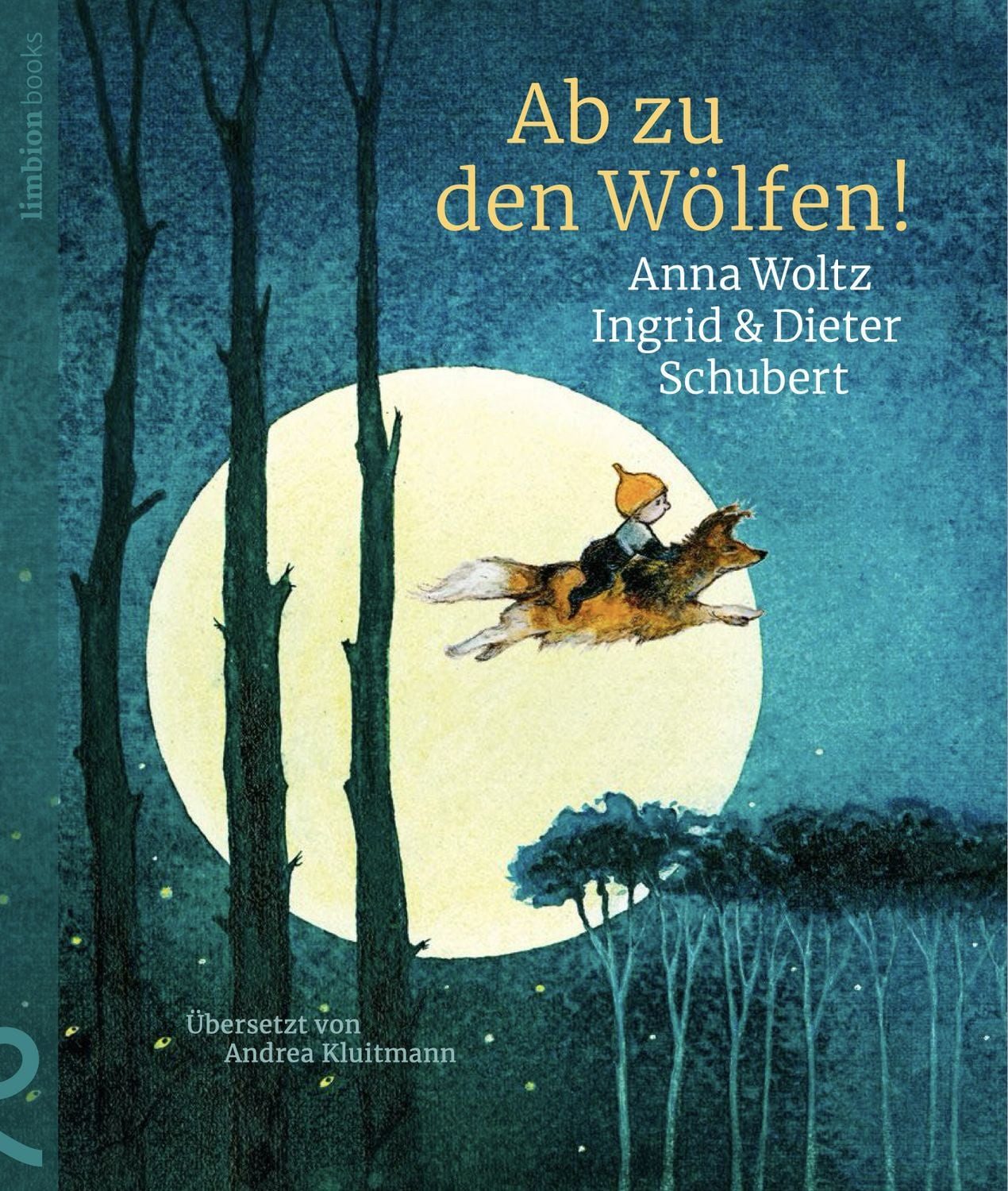 Ab zu den Wölfen! / Anna Woltz