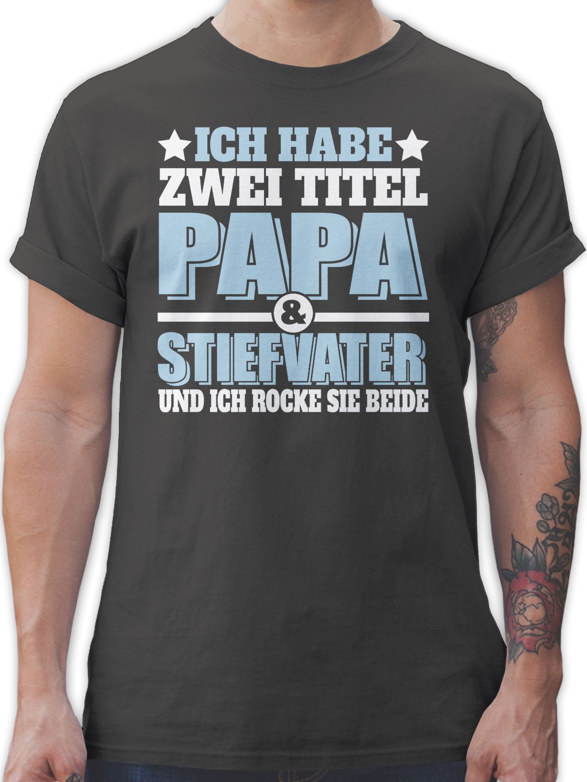 Shirtracer T-Shirt Ich habe zwei Titel - Papa und Stiefvater und ich rocke sie beide - we Vatertag Geschenk für Papa 03 Dunkelgrau