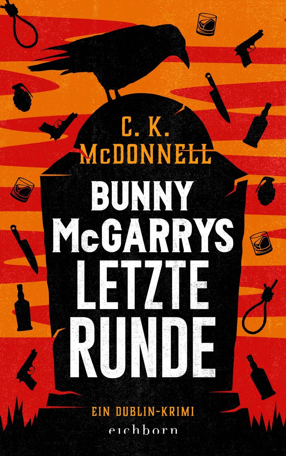 Bunny McGarrys letzte Runde / C. K. McDonnell