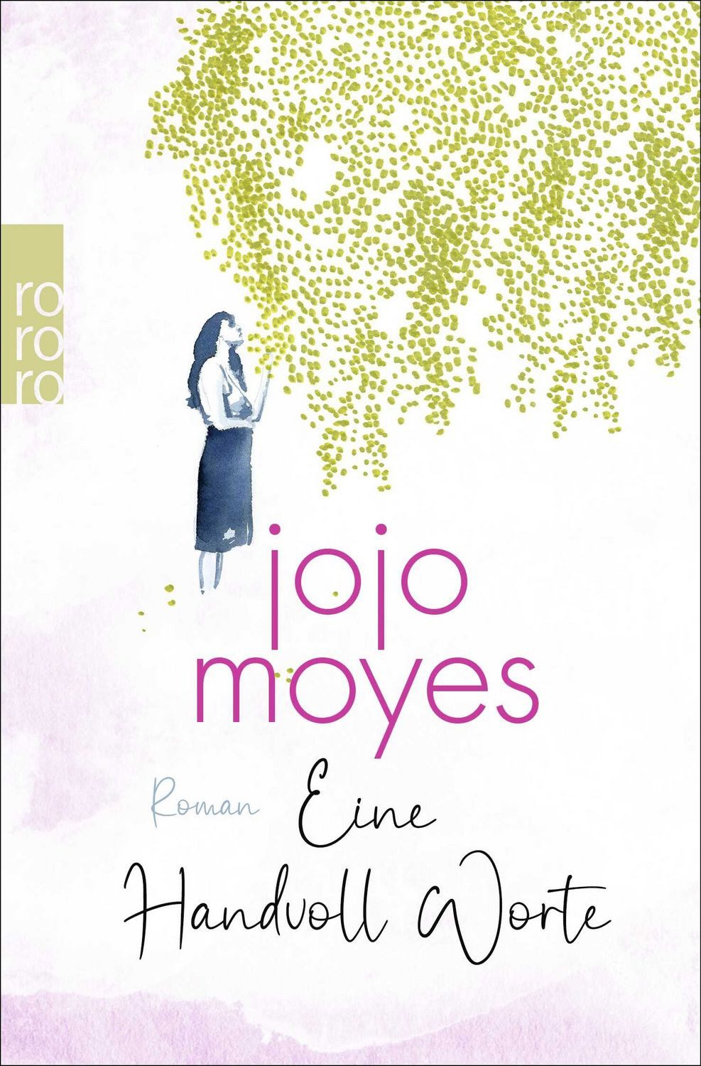 Belletristik Eine Handvoll Worte Für Leser*innen von Lucinda Riley und Bonnie Garmu Jojo Moyes