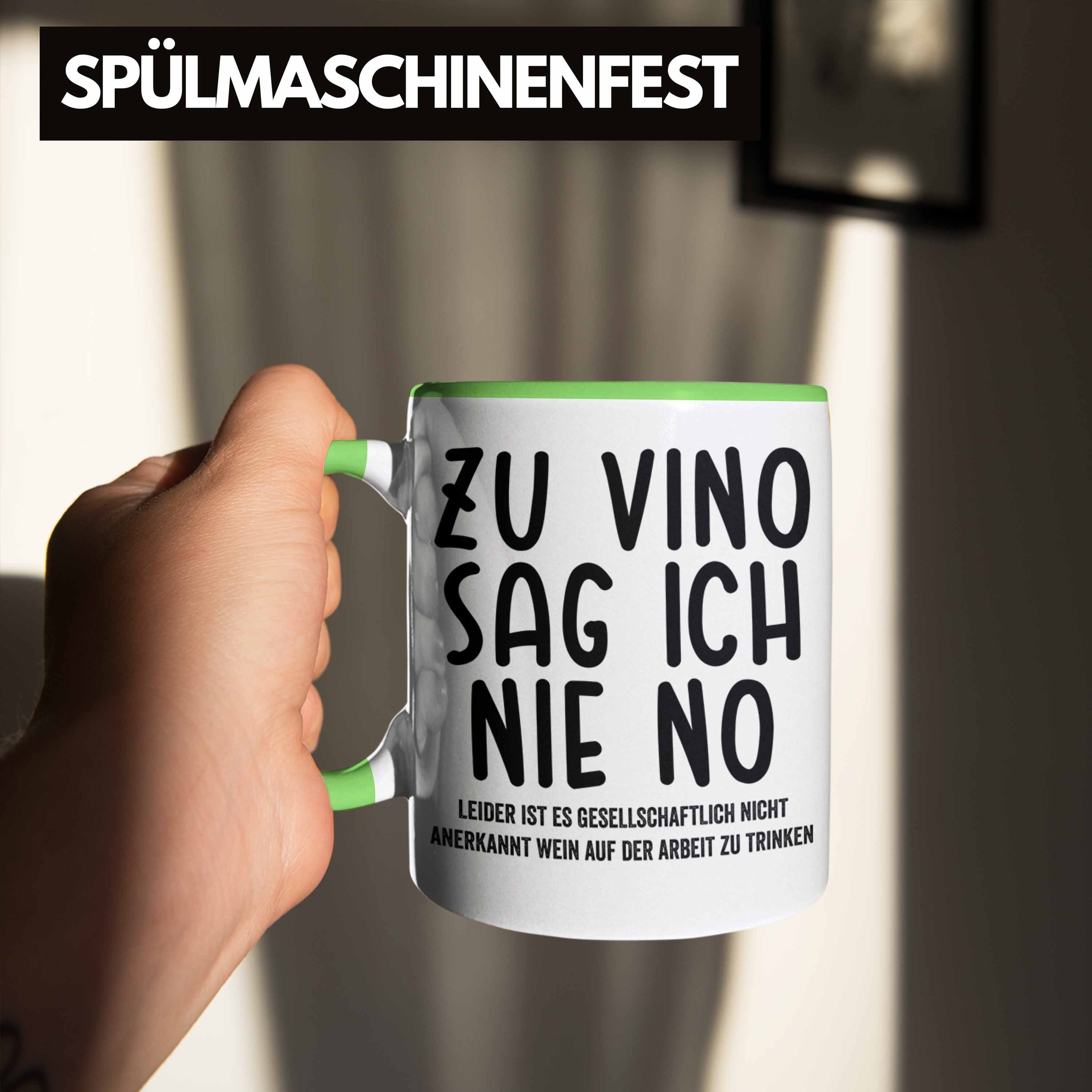 Grün Spruch Tasse Arbeit - Ich Tasse Weinliebhaber Vino Zu No Nie Sag Trendation Büro mit Trendation Lustige Geschenkidee