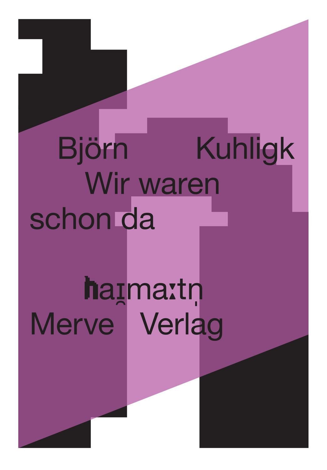 Wir waren schon da / Björn Kuhligk
