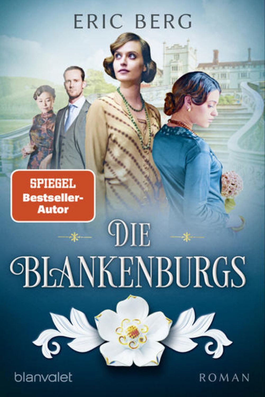 Die Blankenburgs / Eric Berg