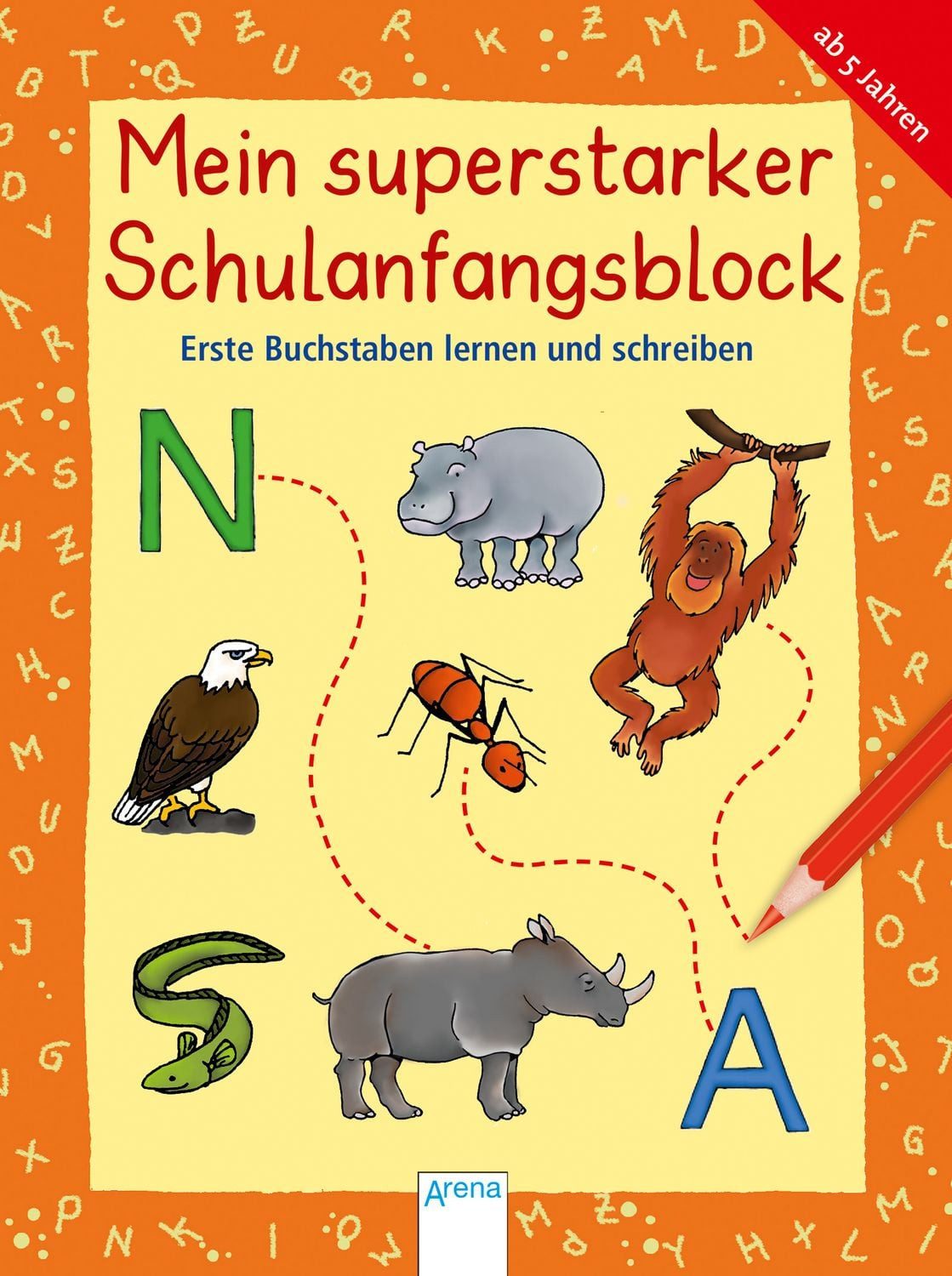 Schulbuch Erste Buchstaben lernen und schreiben Mein superstarker Übungsblock zu Christiane Krapp, Ina Hoffmann, Helen Seeberg