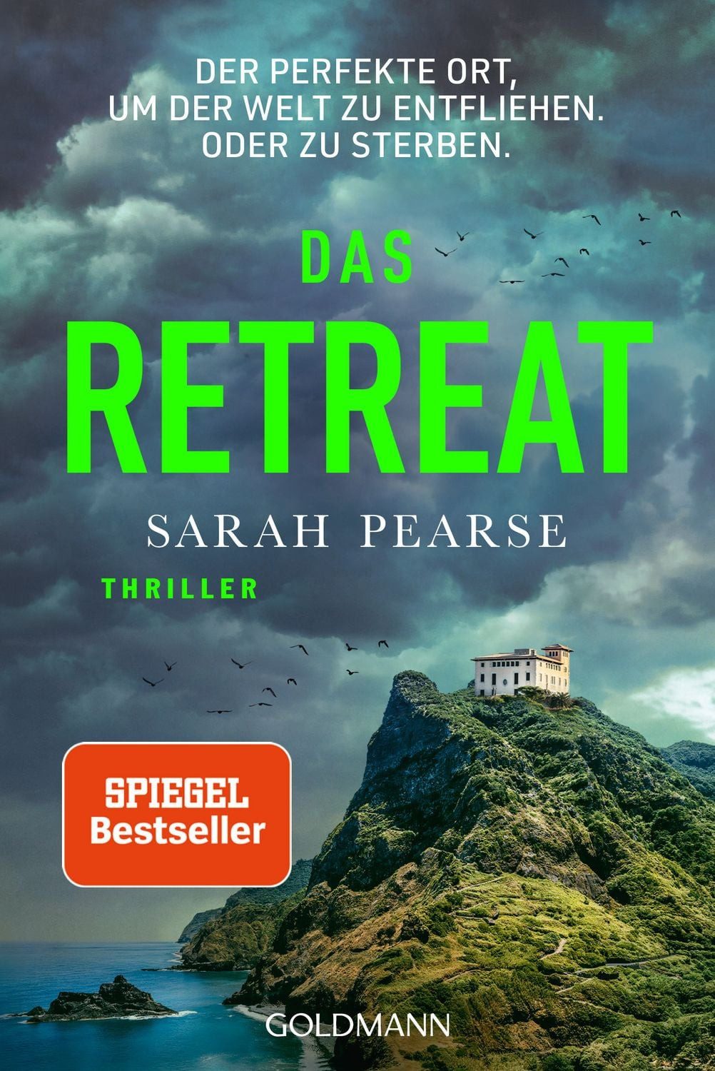 Das Retreat / Sarah Pearse