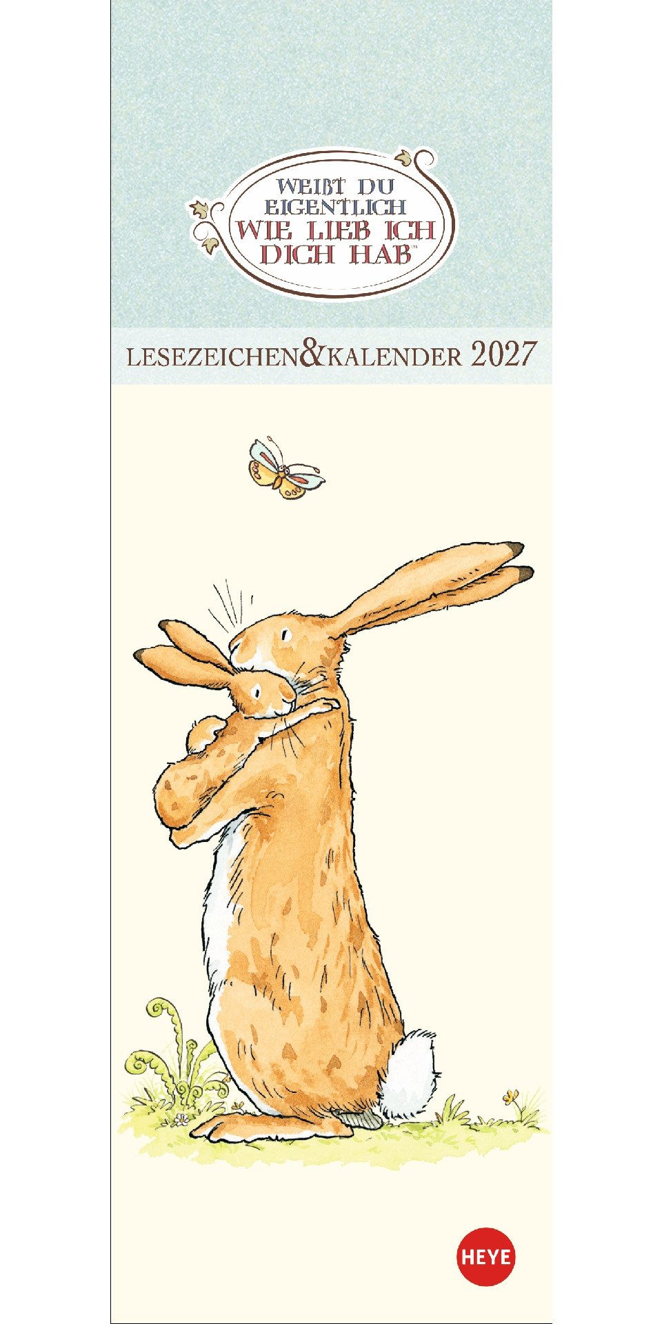 Athesia Kalenderverlag Lesezeichenkalender Weißt du eigentlich, wie lieb ich dich hab? Lesezeichen & Kalender ...