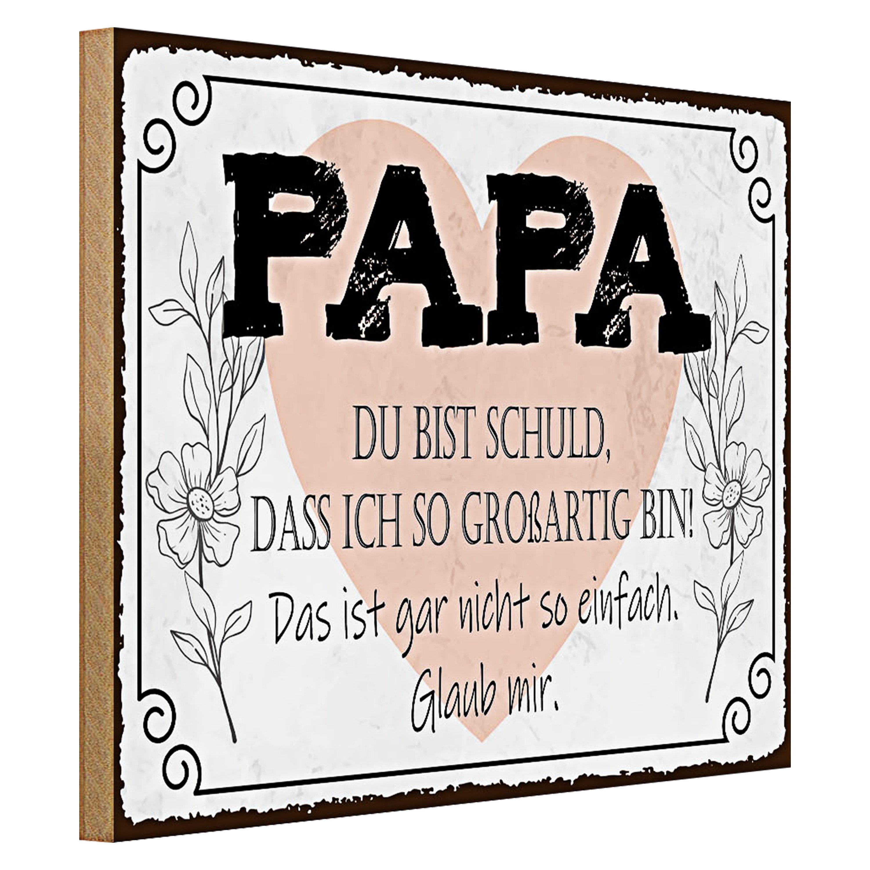 Roomando Holzbild Spruch 40x30cm Papa du schuld ich so großartig