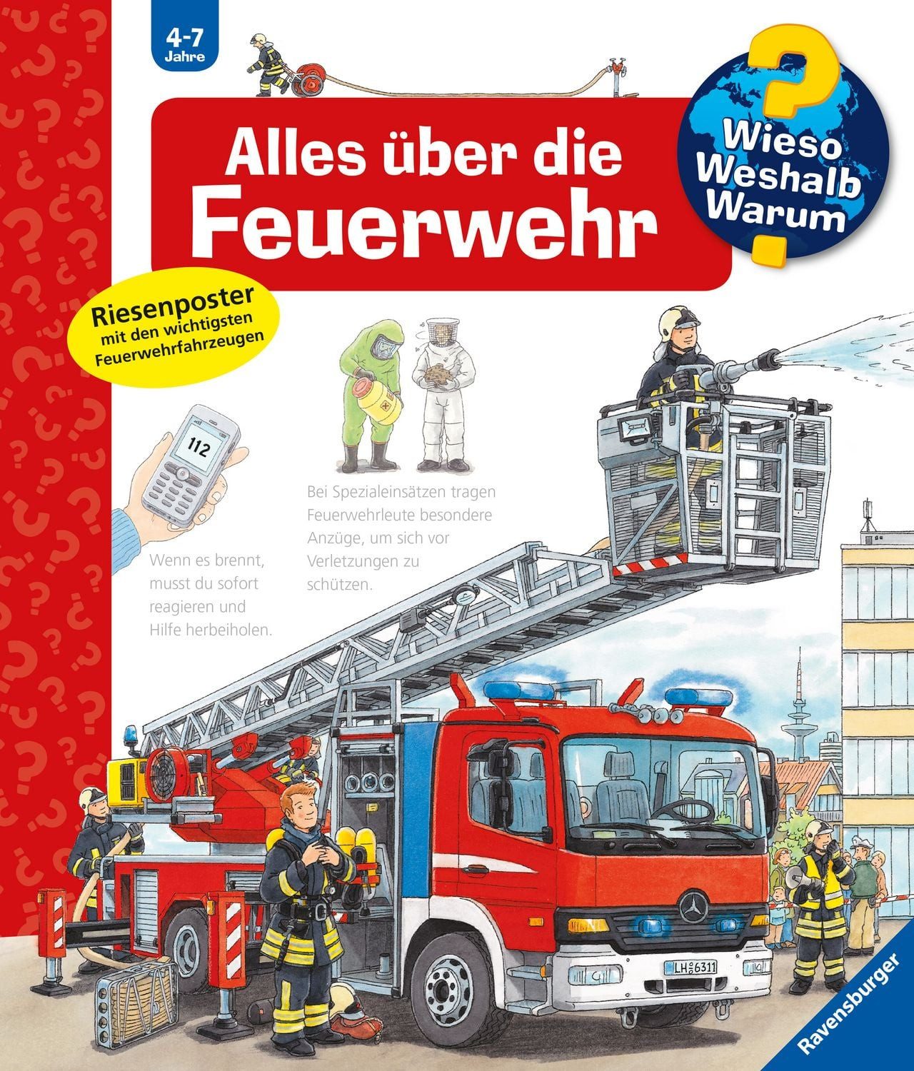 Wieso? Weshalb? Warum? Band 2 - Alles über die Feuerwehr / Andrea Erne