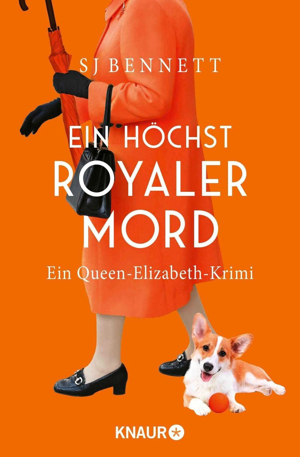 Ein höchst royaler Mord / S. J. Bennett